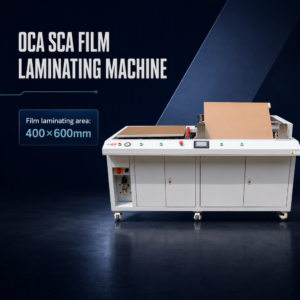 The 400×600 OCA/SCA Film Laminating Machine